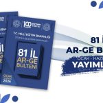 81 İLDEKİ AR-GE ÇALIŞMALARINDAN ÖRNEKLER, BÜLTENDE BULUŞTU